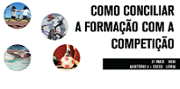 Seminário “Como conciliar a formação com a competição?”